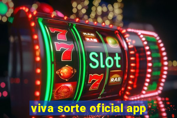 viva sorte oficial app